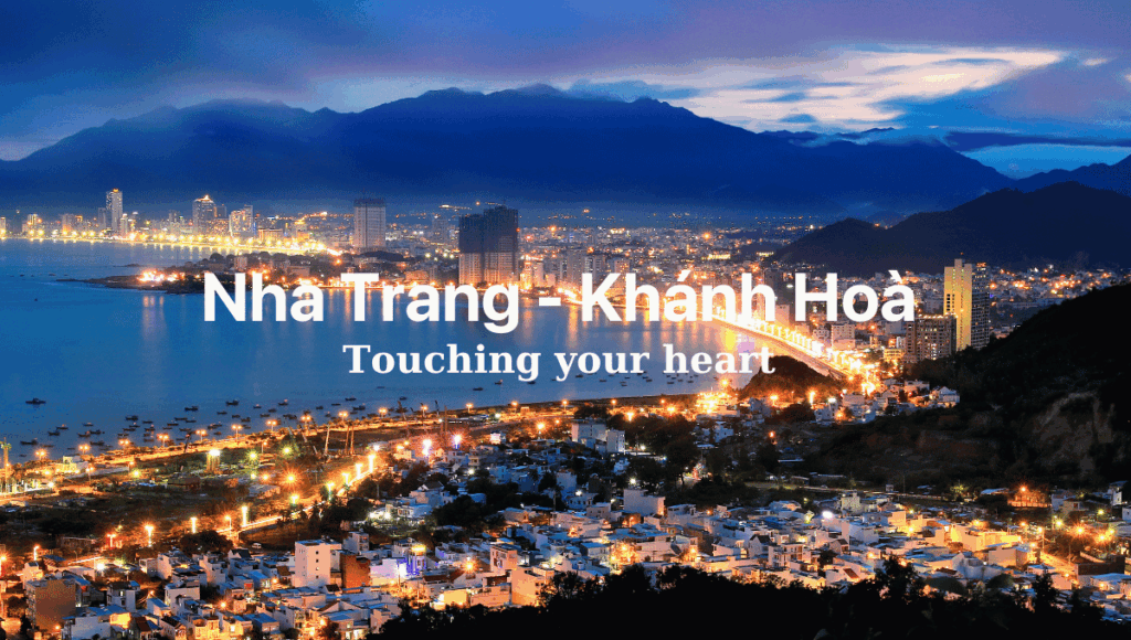 Nha Trang Khanh Hoa Touching your heart